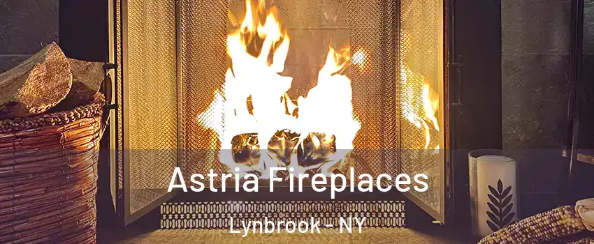  Astria Fireplaces Lynbrook - NY
