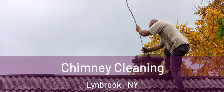  Chimney Cleaning Lynbrook - NY