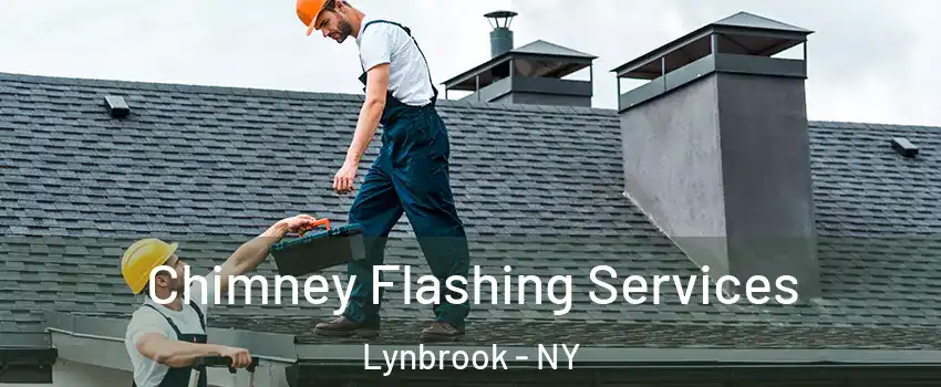  Chimney Flashing Services Lynbrook - NY