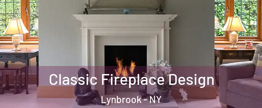  Classic Fireplace Design Lynbrook - NY