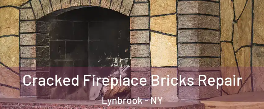  Cracked Fireplace Bricks Repair Lynbrook - NY