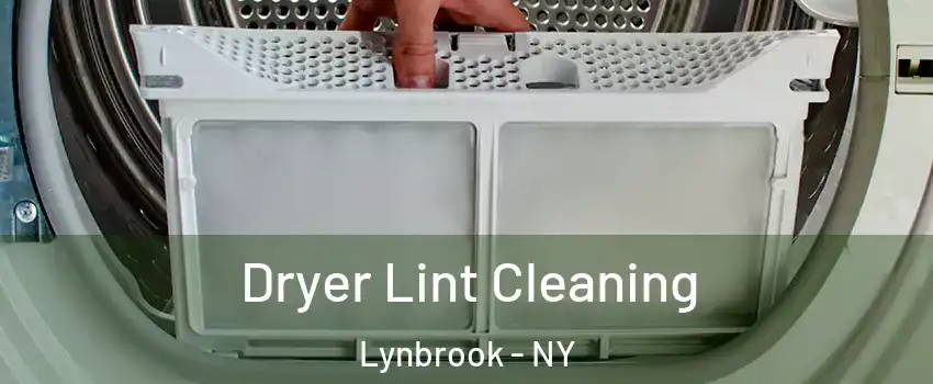  Dryer Lint Cleaning Lynbrook - NY
