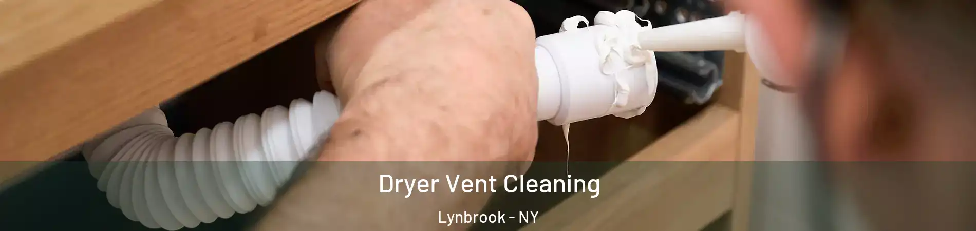  Dryer Vent Cleaning Lynbrook - NY