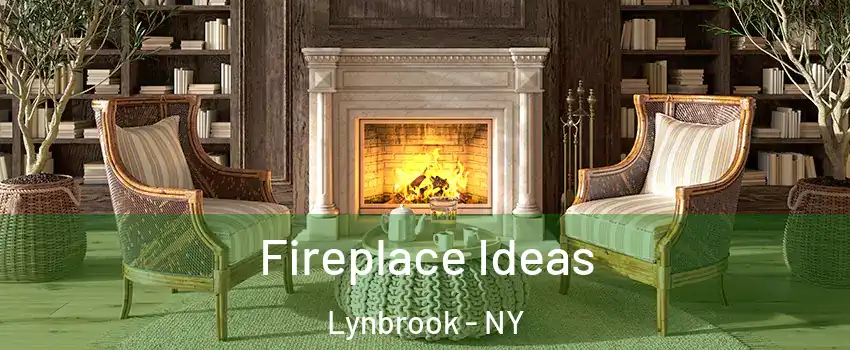  Fireplace Ideas Lynbrook - NY