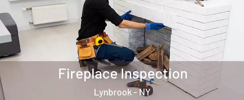  Fireplace Inspection Lynbrook - NY
