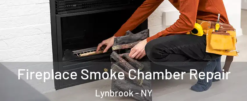  Fireplace Smoke Chamber Repair Lynbrook - NY