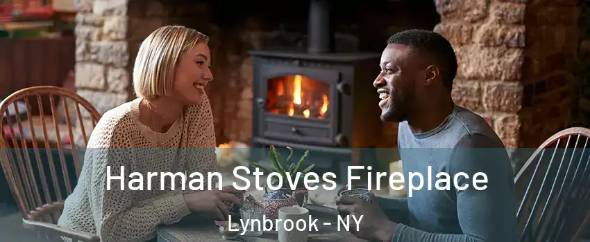  Harman Stoves Fireplace Lynbrook - NY