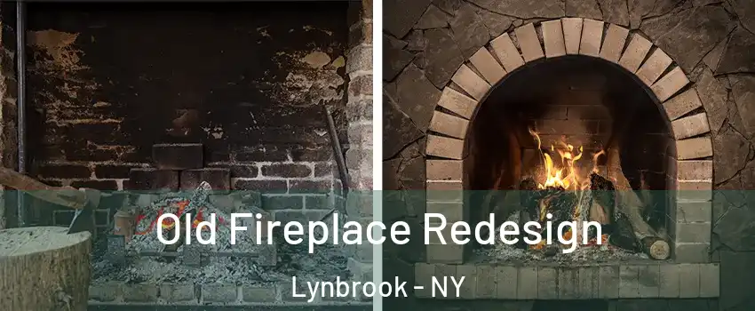  Old Fireplace Redesign Lynbrook - NY