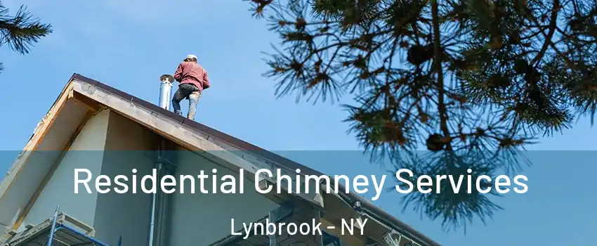  Residential Chimney Services Lynbrook - NY